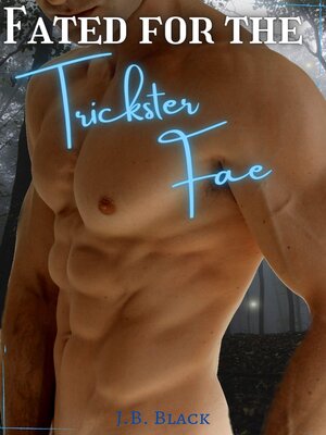cover image of Fated for the Trickster Fae